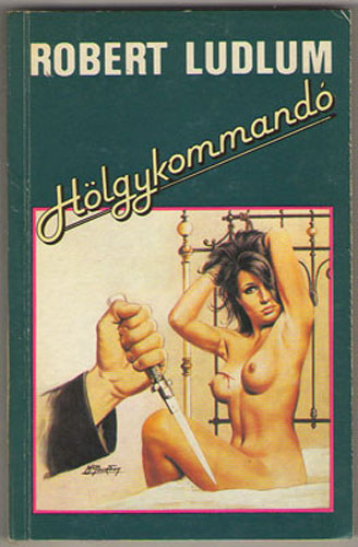 Robert Ludlum - H�lgykommand�