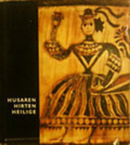 F�l Edit- Hofer Tam�s - Husaren, hirten, heilige