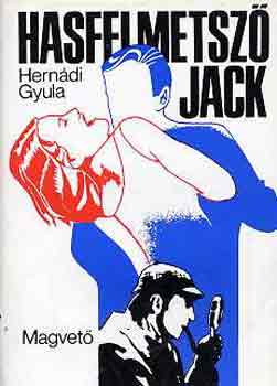 Herndi Gyula - Hasfelmetsz Jack