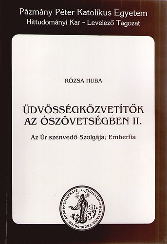 Rzsa Huba - dvssgkzvettk az szvetsgben II.