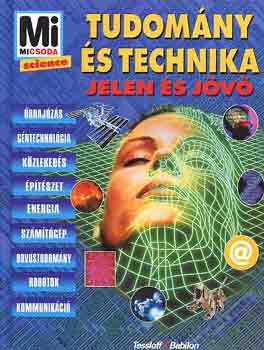 Rainer Kthe - Tudomny s technika - Jelen s jv