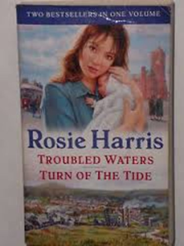 Rosie Harris - Troubled waters - Turn of the tide