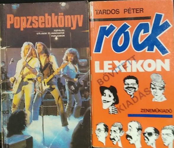 Sebes Tibor Tardos Péter (szerk.) - Rock lexikon - bővített kiadás+ Popzsebkönyv
