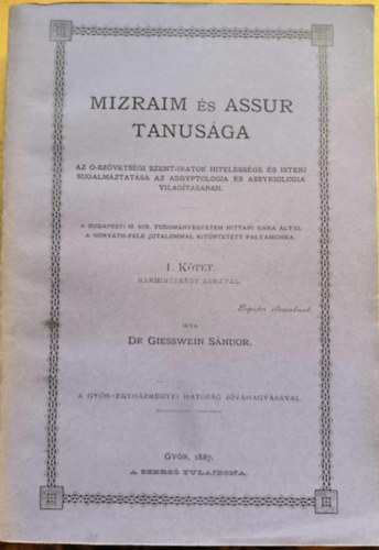 Dr. Giesswein Sndor - Mizraim s Assur tanusga I. ktet