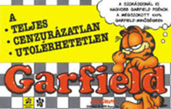 Jim Davis - A teljes, cenzrzatlan, utolrhetetlen Garfield 1.