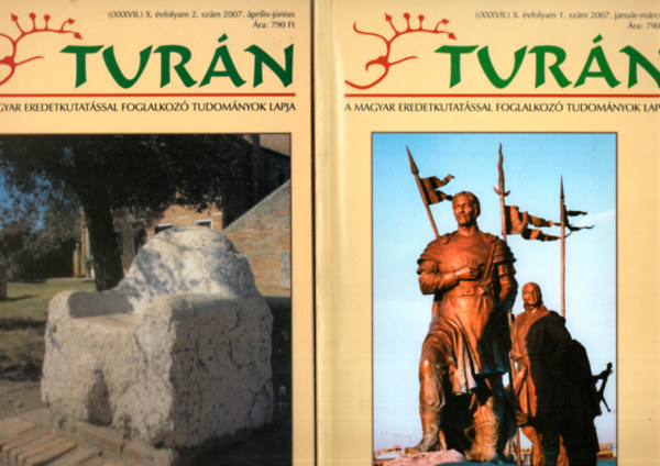 Böröczky Gábor, Csete György Bárdi László dr. - Turán (4 szám együtt) 2007/1-4. X. évf. teljes