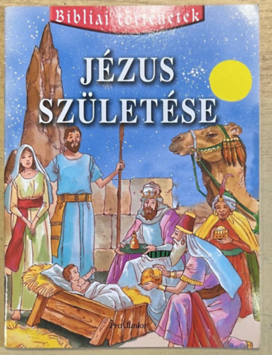 Jézus születése - Bibiliai történetek