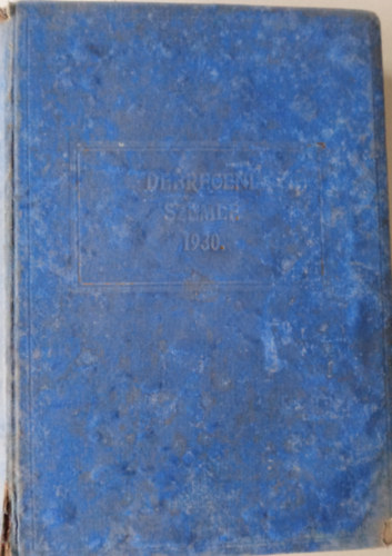 DEBRECENI SZEMLE Tudományos folyóirat 1930