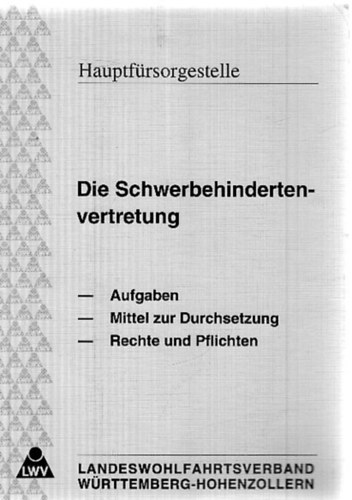 Rainer Seidel; Klaus Heuser - Die Schwerbehindertenvertretung