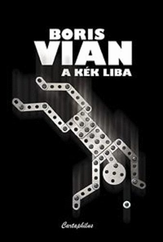 Boris Vian - A kék liba - Novellák 2.