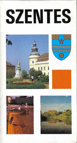 Szentes - városismertető