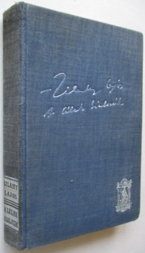 Zilahy Lajos - A lélek kialszik