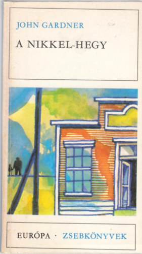 John Gardner - A nikkel-hegy