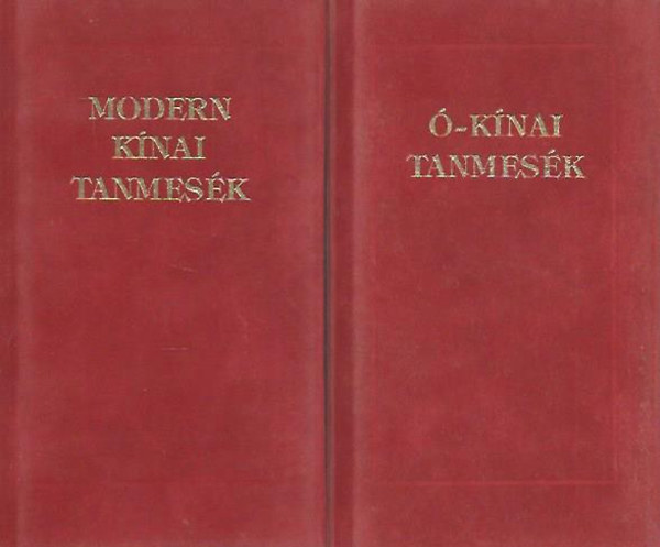 Ó-kínai tanmesék + Modern kínai tanmesék (2 mű)