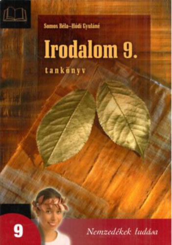 Somos Bla; dr. Hdi Gyuln - Irodalom 9. Tanknyv