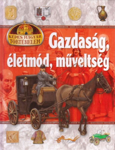 K�sz Barnab�s - Gazdas�g, �letm�d, m�velts�g