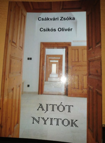 Csikós Olivér Csákvári Zsóka - Ajtót nyitok