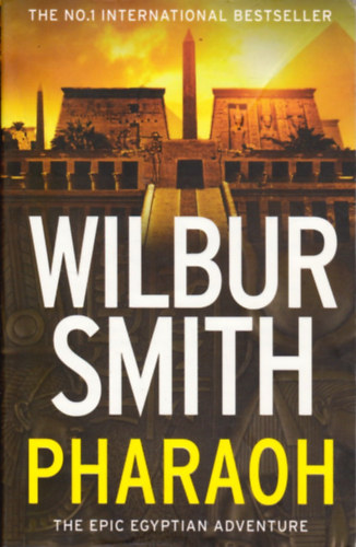 Wilbur Smith - Pharaoh