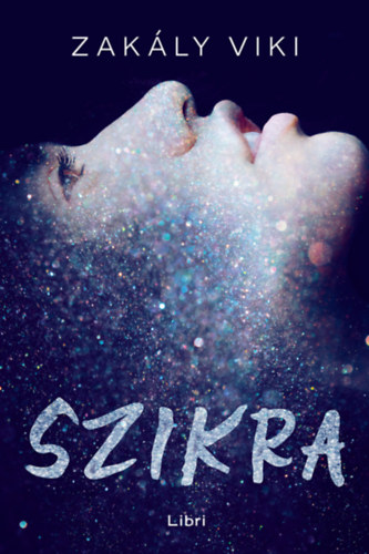 Zak�ly Viki - Szikra