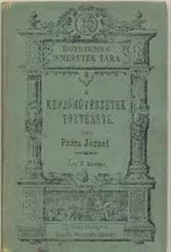 Prm Jzsef - A kpzmvszetek trtnete