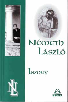 Nmeth Lszl - Iszony