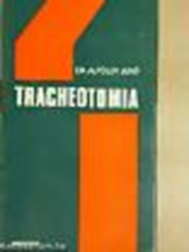 dr. Alf�ldy Jen� - Tracheotomia