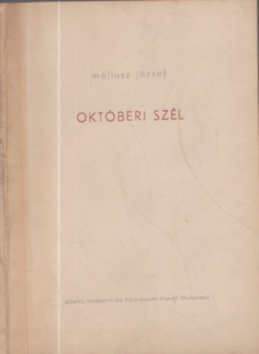 Méliusz József - Októberi szél - Dedikált!