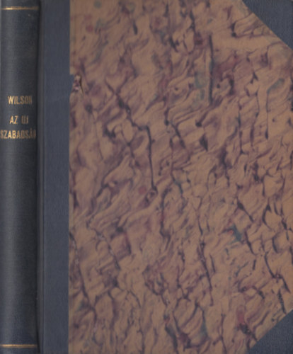 Wilson - Az uj szabads�g