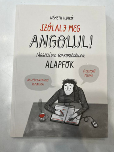 Szlalj meg angolul! (Prbeszdek gyakorlknyve) - Alapfok