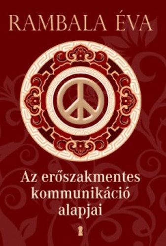 Rambala va  (sszell.) - Az erszakmentes kommunikci alapjai