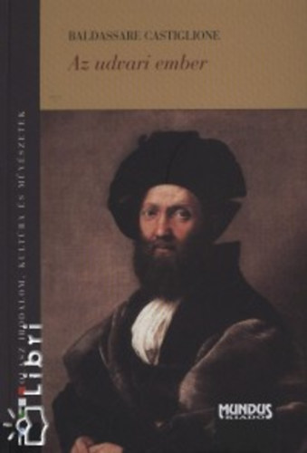 Baldassare Castiglioni - Az udvari ember