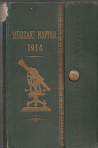Mihlyfi Jzsef  (szerk.) - Mszaki naptr 1914