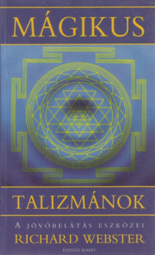 Richard Webster - M�gikus talizm�nok