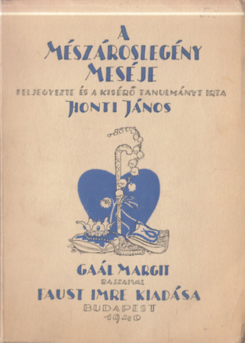 Honti János - A mészároslegény meséje