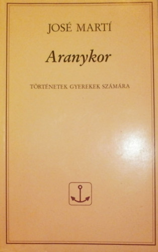 Jos Mart - Aranykor