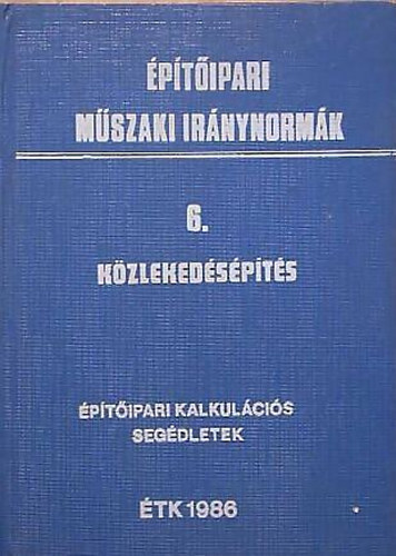 ptipari mszaki irnynormk 6. Kzlekedspts