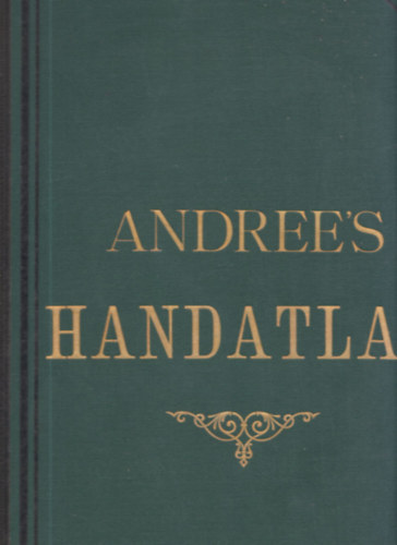 Richard Andree - Andree's Handatlas (in sechsundachtzig Karten)