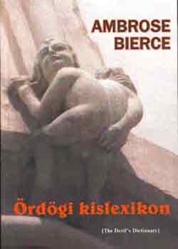 Ambrose Bierce - �rd�gi kislexikon