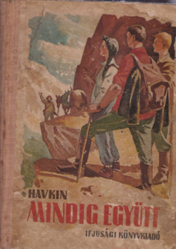 Havki - Mindig egytt /Honti-Varsnyi Ferenc rajzaival /