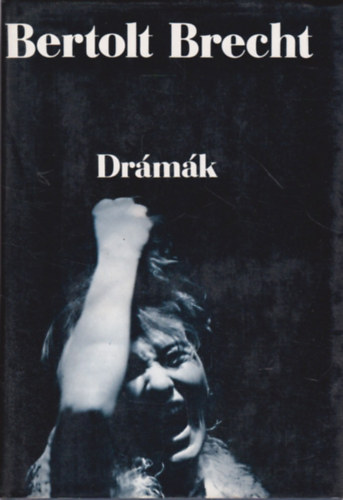 Bertolt Brecht - Dr�m�k