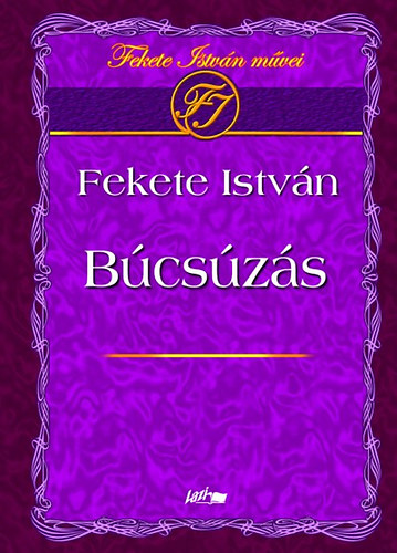 Fekete Istvn - Bcszs