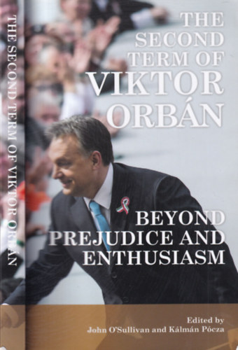 John O'Sullivan - The Second Term Of Viktor Orbán