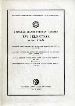 Kecsks B. - A Magyar llami Fldtani Intzet vi jelentse az 1965. vrl