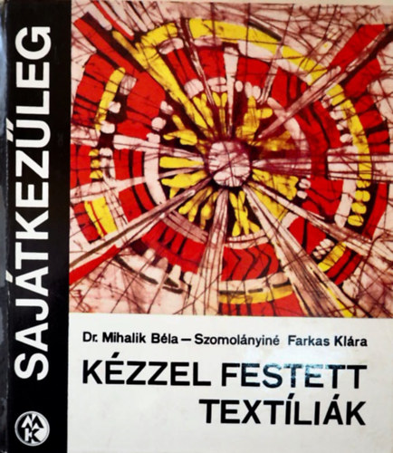 Dr. Mihalik - Szomolnyin - Kzzel festett textlik