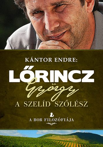 Kntor Endre - Lrincz Gyrgy - A szeld szlsz