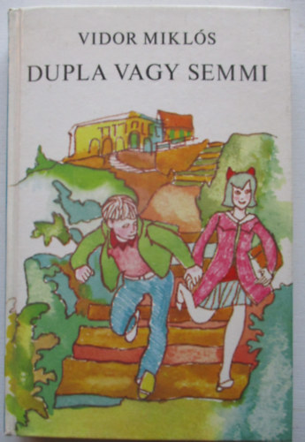 Vidor Mikls - Dupla vagy semmi