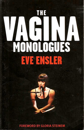 Eva Ensler - The Vagina Monologues