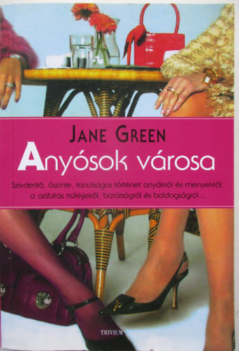 Jane Green - Anysok vrosa