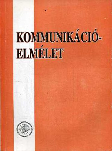 dr. Benson Katalin  (szerk.) - Kommunikcielmlet