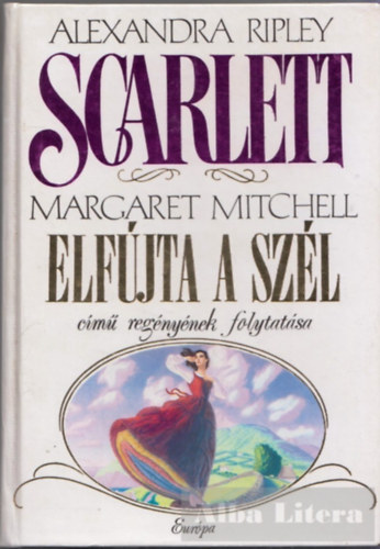 Alexandra Ripley - Scarlett